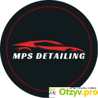 Детейлинг центр MPS detailing отзывы