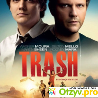 Свалка / Trash (2014) отзывы