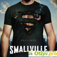 Тайны Смолвиля (сериал 2001 – 2011) Smallville отзывы