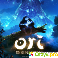 Игра Ori and the Blind Forest отзывы