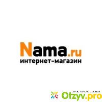 Интернет-магазин Nama.ru отзывы