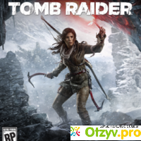Rise of the tomb raider отзывы