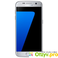 Samsung SM-G930FD Galaxy S7 отзывы