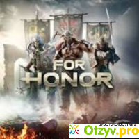 Игра For Honor обзор отзывы