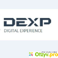 Dexp что за фирма отзывы