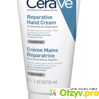 Крем для рук CeraVe Reparative Hand Cream отзывы