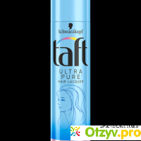 Taft Лак для волос Ultra pure сверхсильная фиксация 4 без силикона без отдушек без склеивания без следов отзывы