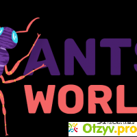 Ants World отзывы