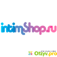 Интимшоп ( intimshop ) интернет-магазин интимных товаров и подарков отзывы