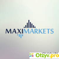 MaxiMarkets (МаксиМаркетс) отзывы