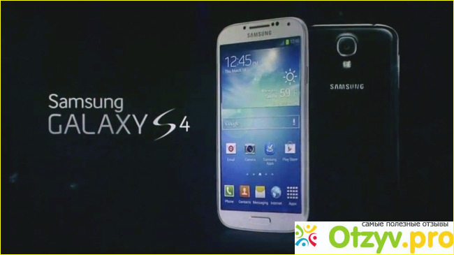 Отзыв о Samsung galaxy s 4