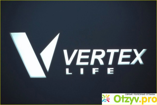 Отзыв о Vertex Life (Вертекс Лайф) – развод, лохотрон?