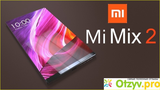 Отзыв о Xiaomi Mi Mix 2