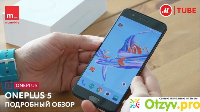 Основные возможности и особенности смартфона OnePlus 5 64Gb