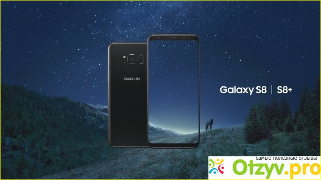 Мой Samsung Galaxy S8 и мое негативное мнение о нем.