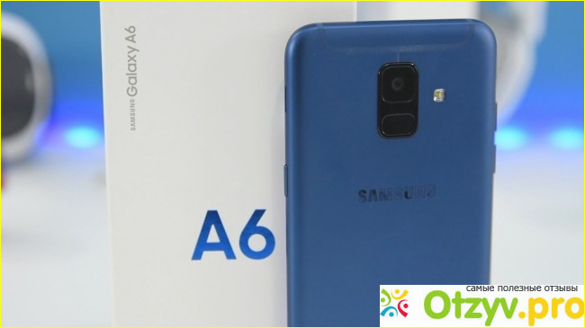 Что такое Samsung Galaxy A6?