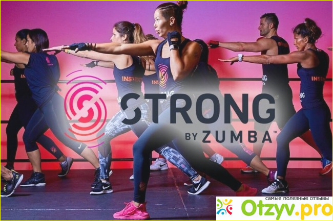 Отзыв о Strong by zumba